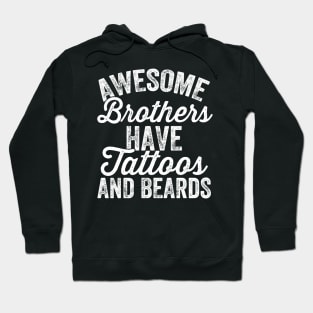 Awesome brothers have tattoos and beards Hoodie